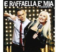 Ferro Tiziano - E Raffaella E' Mia [Import]