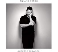 Ferro Tiziano - J'accepte Des Miracles