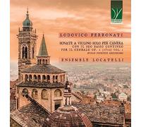 Ferronati, Lodovico : Sonates pour Violon Solo avec Basse Continue Op.1 - Volume 1