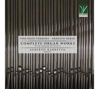 Ferroni - Berio : Intégrale des Oeuvres pour Orgue