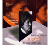 Ferruccio Busoni - Brautwahl Suite / Geharnischte Suite