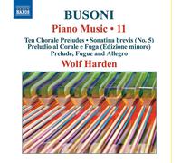 Ferruccio Busoni Busoni: Piano Music - Volume 11 (CD) Album