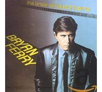 Ferry, Brian - The Bride Stripped Bare