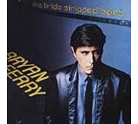 Ferry, Bryan - Bride Stripped Bare