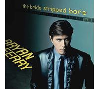 Bryan Ferry – The Bride Stripped Bare – Vinyle 12" 180 g Remasterisé – Universal Music Group