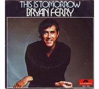 FERRY, Bryan - This is tomorrow / As the world turns / 2001 704