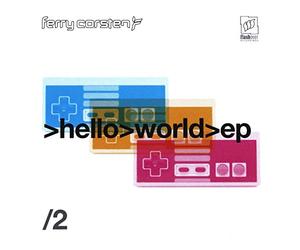 Ferry Corsten - Ferry Corsten: Hello World - EP, Pt. 2 [CD]