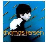 Thomas Fersen – Les ronds de carotte