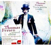 Fersen, Thomas - Trois Petits Tours(Digipack) [Import]