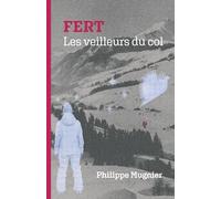 FERT - Les veilleurs du col