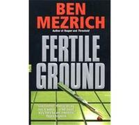Fertile Ground Ben Mezrich (Auteur)