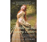Fertile On The Country Estate: Knocked-Up By Commoners