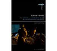 Fertile Visions by Carruthers & Dr. Anne Independent ScholarTeaching Associate & Newcastle University & UK Carruthers Dr. Anne Independent ScholarTeaching Associate Newcastle University UK (Auteur)