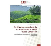 Fertilisation Organique Du Tournesol Dans Le Nord-Ouest, Cameroun