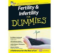 Fertility and Infertility For Dummies by Perkins & Sharon & RN Gillian Lockwood, Jill Anthony - Ackery, Jackie Meyers - Thompson, Sharon Perkins (Auteur)