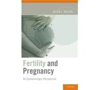 Fertility and Pregnancy by Wilcox Allen J. Senior Investigator Senior Investigator National Institute of Environmental Health Sciences Hardcover Book Allen J. Wilcox (Auteur)