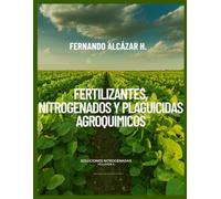 Fertilizantes Nitrogenados: Soluciones Nitrogenadas Volumen II