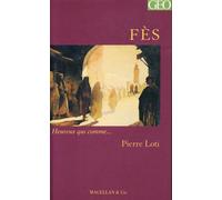 Fès - Pierre Loti - Magellan Et Cie - broché - Récit