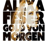 Feser,Alexa - Gold Von Morgen [Import]