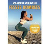 Fesses bombées Valérie Orsoni (Auteur), Valérie de Sahb (Auteur)