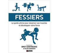 FESSIERS - Le guide ultime pour dessiner vos muscles