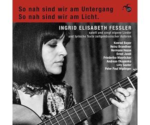 Fessler,Ingrid Elisabeth - So Nah Sind Wir am Untergang