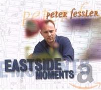 Fessler,Peter - Eastside Moments