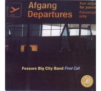 Fessors Big City Band - Final Call