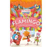 Festa d'autunno. Hotel Flamingo