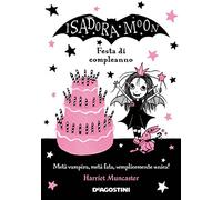 Festa di compleanno. Isadora Moon