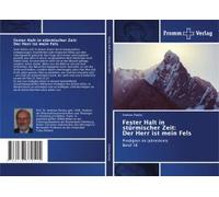 Fester Halt In Stürmischer Zeit: Der Herr Ist Mein Fels