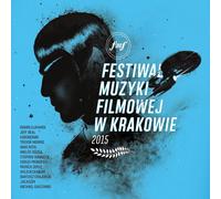 FESTIVAL DE CRACOVIE 2015 (MUSIQUE) - RAMIN DJAWADI - MICHAEL GIACCHINO (CD)