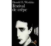 Festival de crêpe - Donald E. Westlake - Gallimard - Poche - Roman