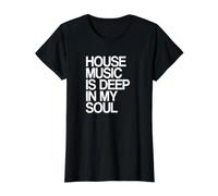 Festival de Rave House Music is Deep in My Soul T-Shirt Graphique avec Valeur