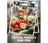 Festival Farmer's Hong Kong Photo Book