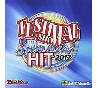 Festival Show Summer Hit 2017 (2cd)