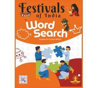 Festivals of India Word Search Puzzles for Curious Minds: Large Print Word Searches about Festivals, Celebration, Culture of India and More | 8.5x11, 50+ Pages | Gift for Festival, Friends and Family