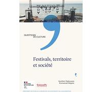 Festivals, territoire et société