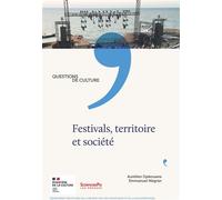 Festivals, territoire et société - Aurélien Djakouane - Presses De Sciences Po - broché - Essai