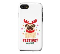 Festive Always Pug Reindeer Antlers Christmas Holiday Coque pour iPhone SE (2020) / 7/8