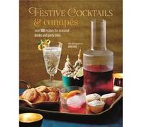 Festive Cocktails Canapes by Ryland Peters & Small Ryland Peters Small (Auteur)