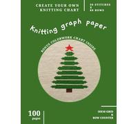 Festive Machine & Hand Knitting Graph Paper Notebook | Inside 99 Knit Grid Pages + Christmas Tree Colorwork Chart | Letter Format 8.5"x11", Row Counter, Knitter Design Planner, Intarsia, Fair Isle
