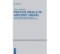 Festive Meals In Ancient Israel