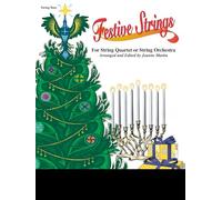 Festive Strings for String Quartet or String Orchestra