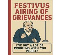 Festivus Airing of Grievances