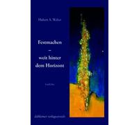 Festmachen - weit hinter dem Horizont