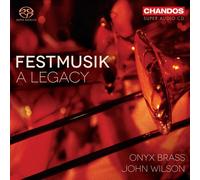 Festmusik - a Legacy