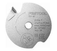 Lame inciseur DIA 47x2,5x6,35 T1 FESTOOL pour TSV 60 K - 577082