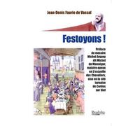 Festoyons ! - Jean-Denis Faurie De Vassal - Dualpha - broché - Essai