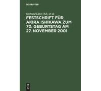 Festschrift Für Akira Ishikawa Zum 70. Geburtstag Am 27. November 2001